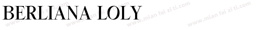 BERLIANA LOLY字体转换